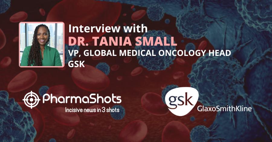 Tania Small Vp Global Medical Oncology Head Gsk Shares Insights On