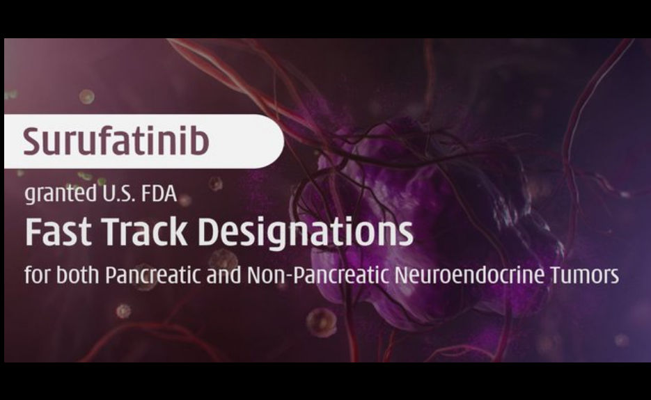 Chi-Med's Surufatinib Receives the US FDA's Fast Track Designations for Pancreatic and Non-Pancreatic Neuroendocrine Tumors