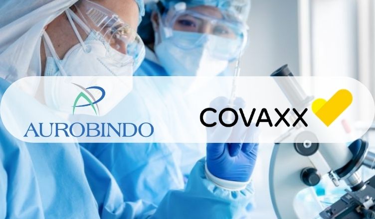 Aurobindo Pharma Sign Agreement with COVAXX to Develop and Commercialize COVID-19 Vaccine UB-612 for India and UNICEF