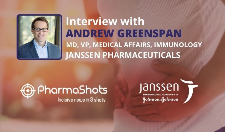 PharmaShots Interview: Janssen's Andrew Greenspan Shares Insight About the New AGA Guidelines Recommending Stelara (Ustekinumab) as a First-Line Treatment Option in Crohn's Disease