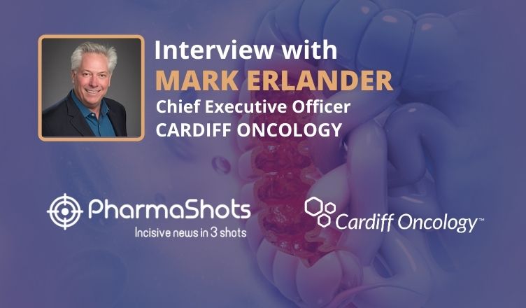 PharmaShots Interview: Cardiff Oncology's Mark Erlander Shares Insight on the P-I Data of Onvansertib for Metastatic Colorectal Cancer