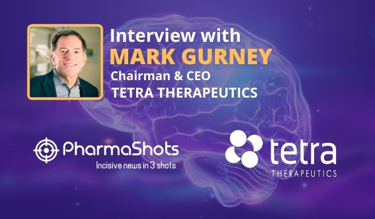 PharmaShots Interview: Tetra Therapeutics' Mark Gurney Shares Insight on Topline Results of BPN14770 for Fragile X Syndrome