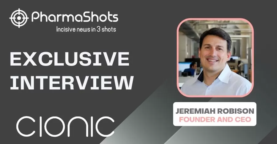 Exclusive Interview with PharmaShots: Jeremiah Robison of Cionic Share Insight on the New Data of Neural Sleeve for Neurological & other Disorders