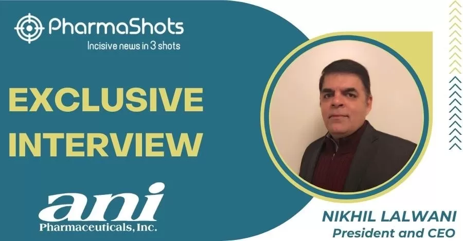 Exclusive Interview with PharmaShots: Nikhil Lalwani of ANI Pharmaceuticals Shares Insight on Purified Cortrophin Gel