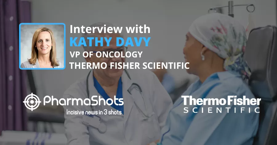 PharmaShots Interview: Kathy Davy, VP of Oncology at Thermo Fisher Scientific Shares Insights on the Real-World Data from Patients with NSCLC at ASCO 2022