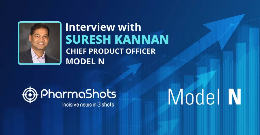 Suresh Kannan, Chief Product Officer at Model N Shares Insights on the Fall 2022 Product Release of the Model N Revenue Cloud
