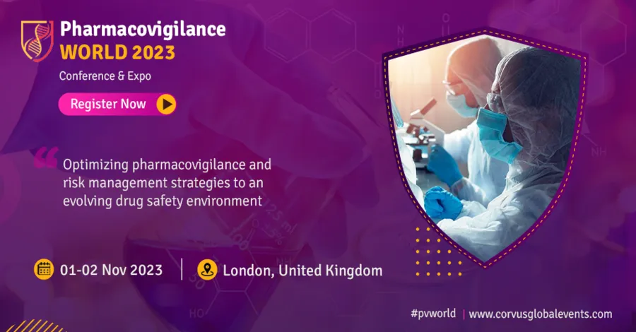 Pharmacovigilance World 2023: Optimizing Pharmacovigilance and Risk Management Strategies to an Evolving Drug Safety Environment