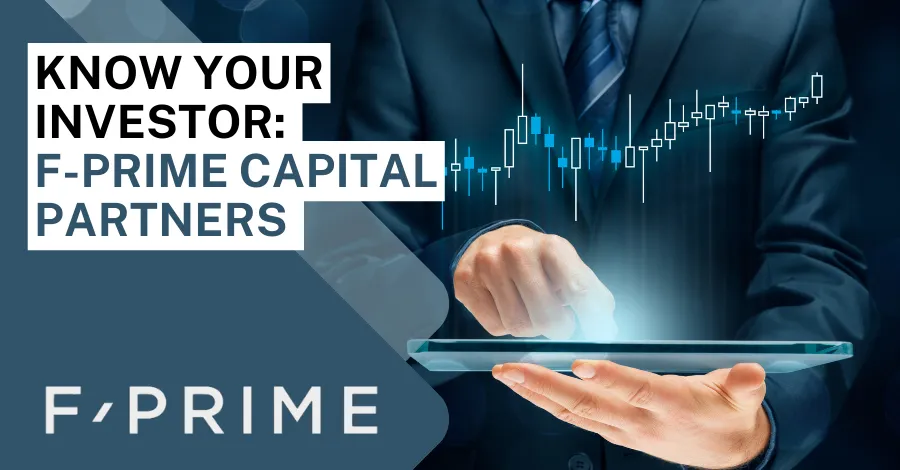 Know Your Investor: F-Prime Capital Partners