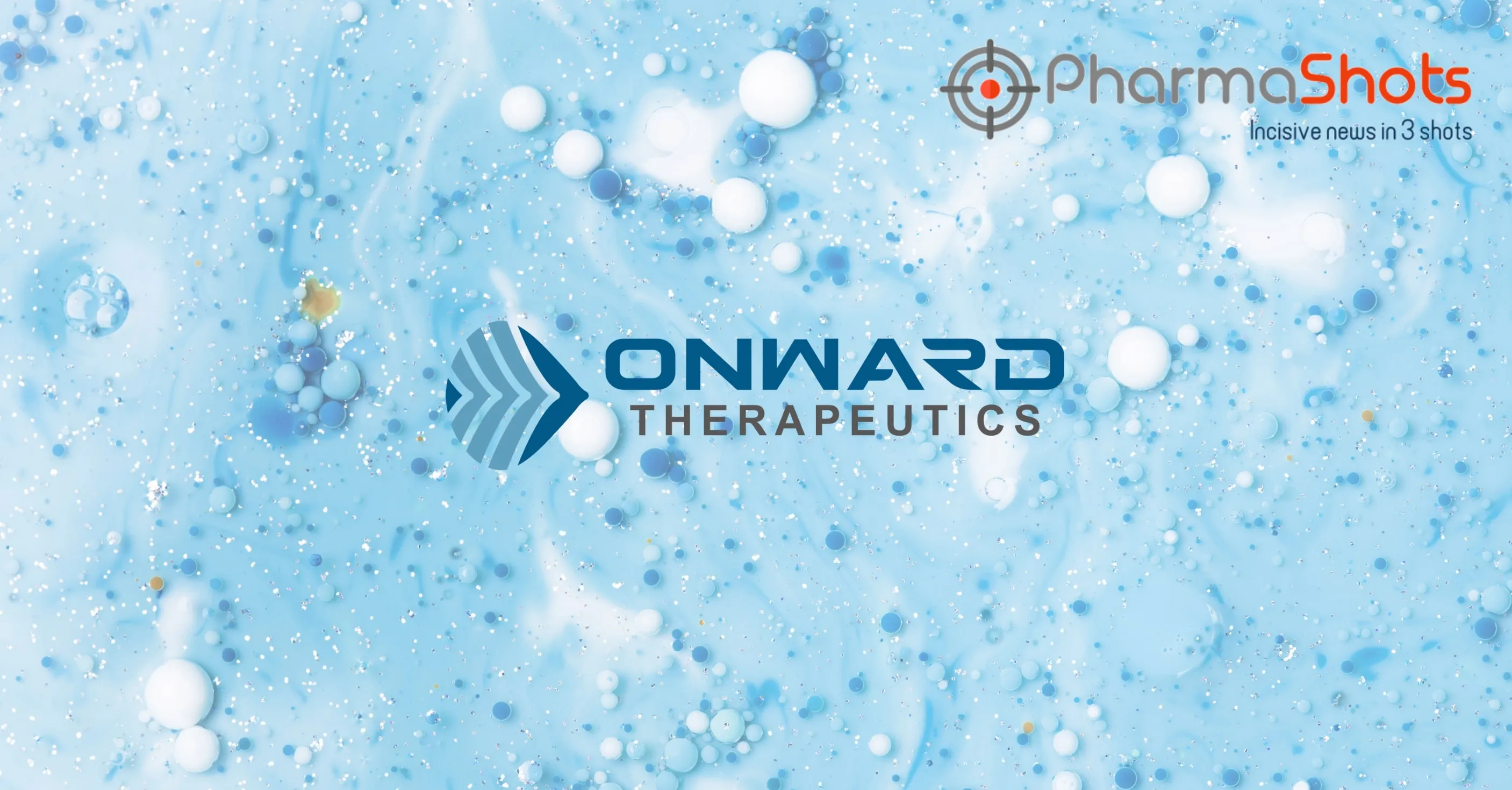 Onward Therapeutics Reports Updates From the P-I Trial Evaluation of OT-A201 to Treat Solid Tumors