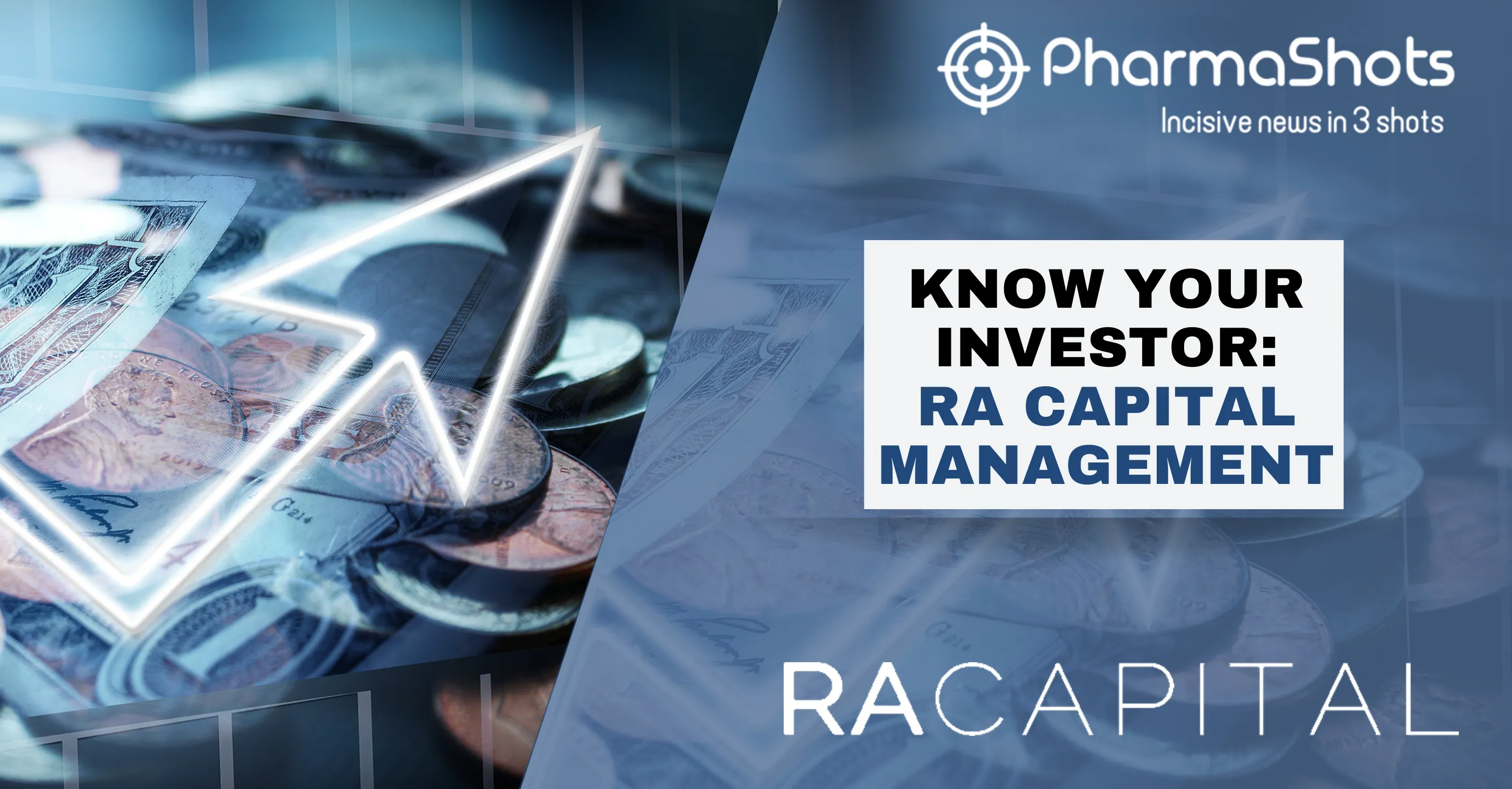 Know Your Investor (January Edition): RA Capital Management LLC  