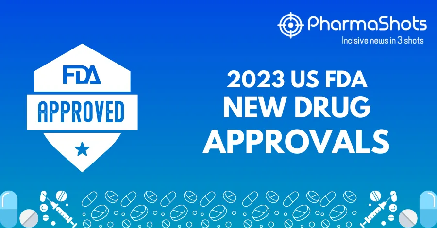 A Complete Account of FDA Approvals in 2023