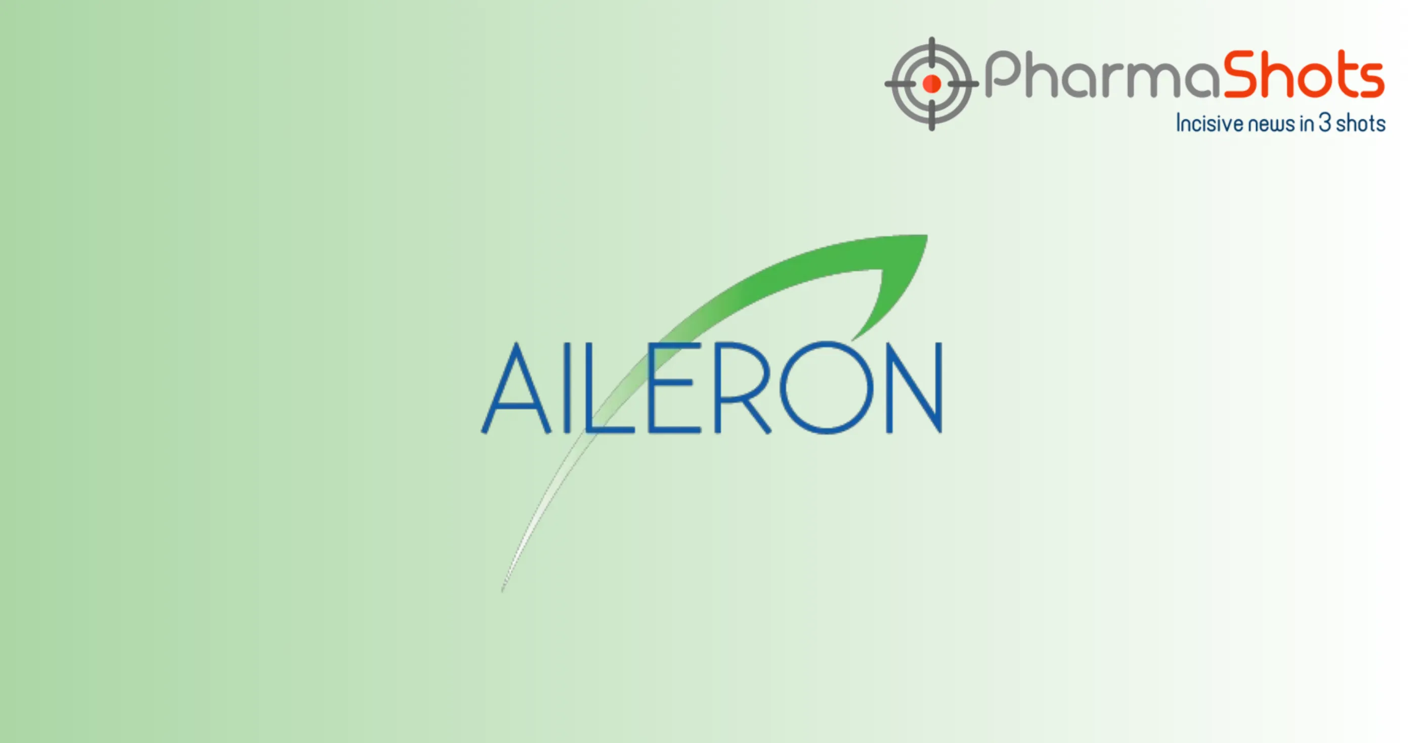 Aileron Therapeutics Reports Cohort 1 Results from the P-Ib Study of LTI-03 for Idiopathic Pulmonary Fibrosis (IPF)
