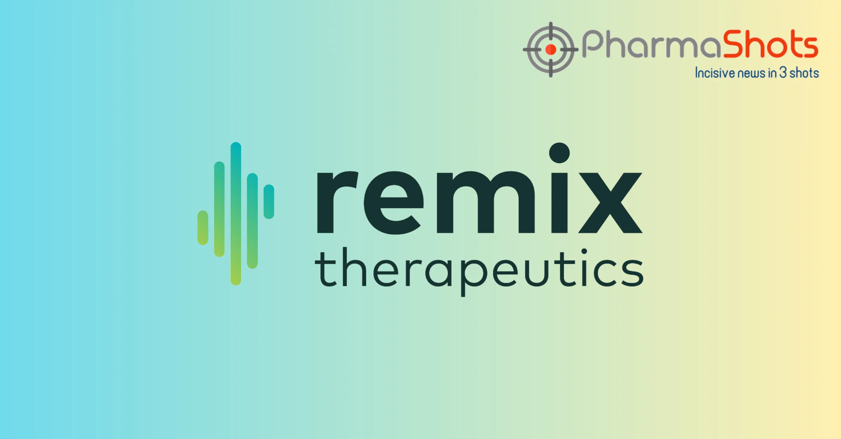 Remix Therapeutics Reports First Patient Dosing in Two of REM-422’s P-I Studies for Treating ACC and AML or High-Risk MDS