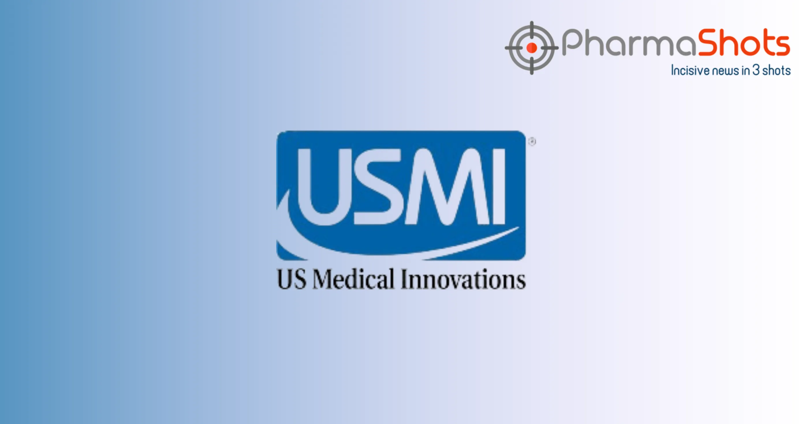 US Medical Innovations Reports the US FDA’s Clearance of Canady Helios Cold Plasma Ablation System for Soft Tissue Ablation
