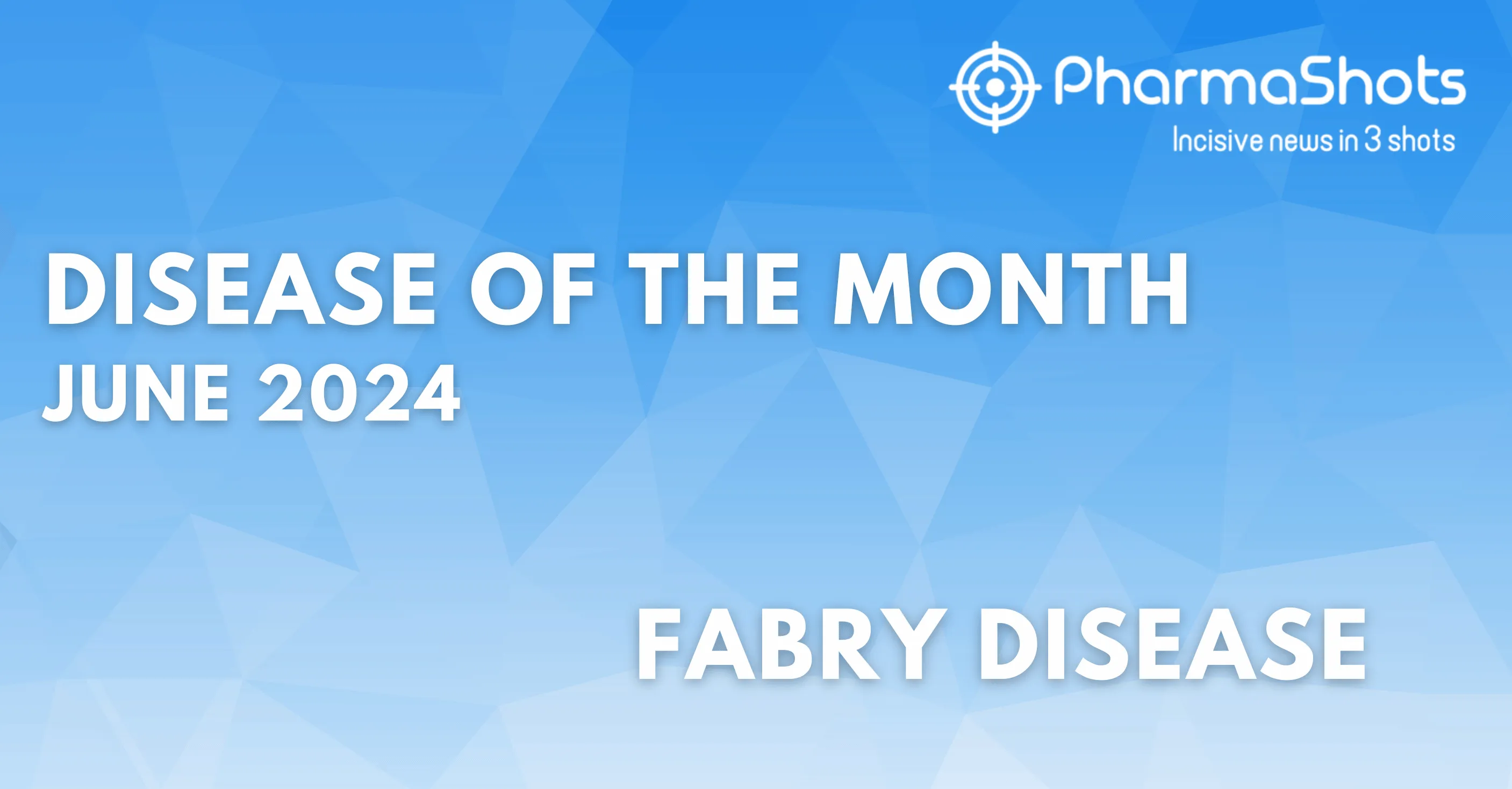 Disease of the Month – Fabry Disease