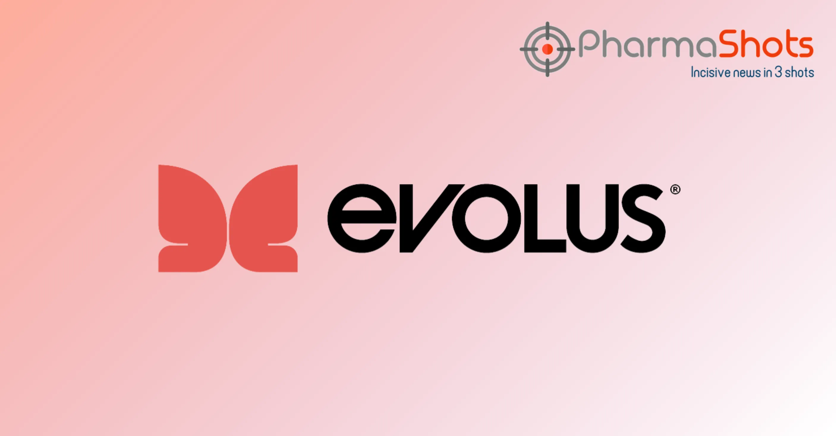 Evolus Reports Premarket Approval Application Submission to the US FDA for Evolysse Dermal Filler Products