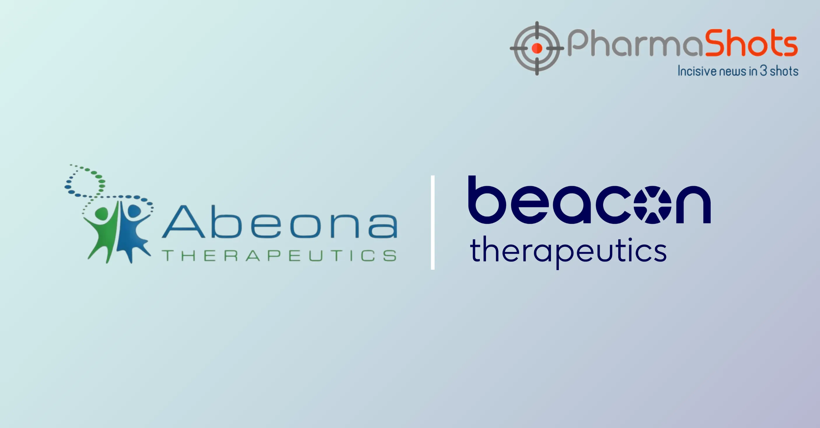 Abeona Therapeutics Collaborates with Beacon Therapeutics to Develop AAV204 Capsid for Certain Ophthalmology Indications