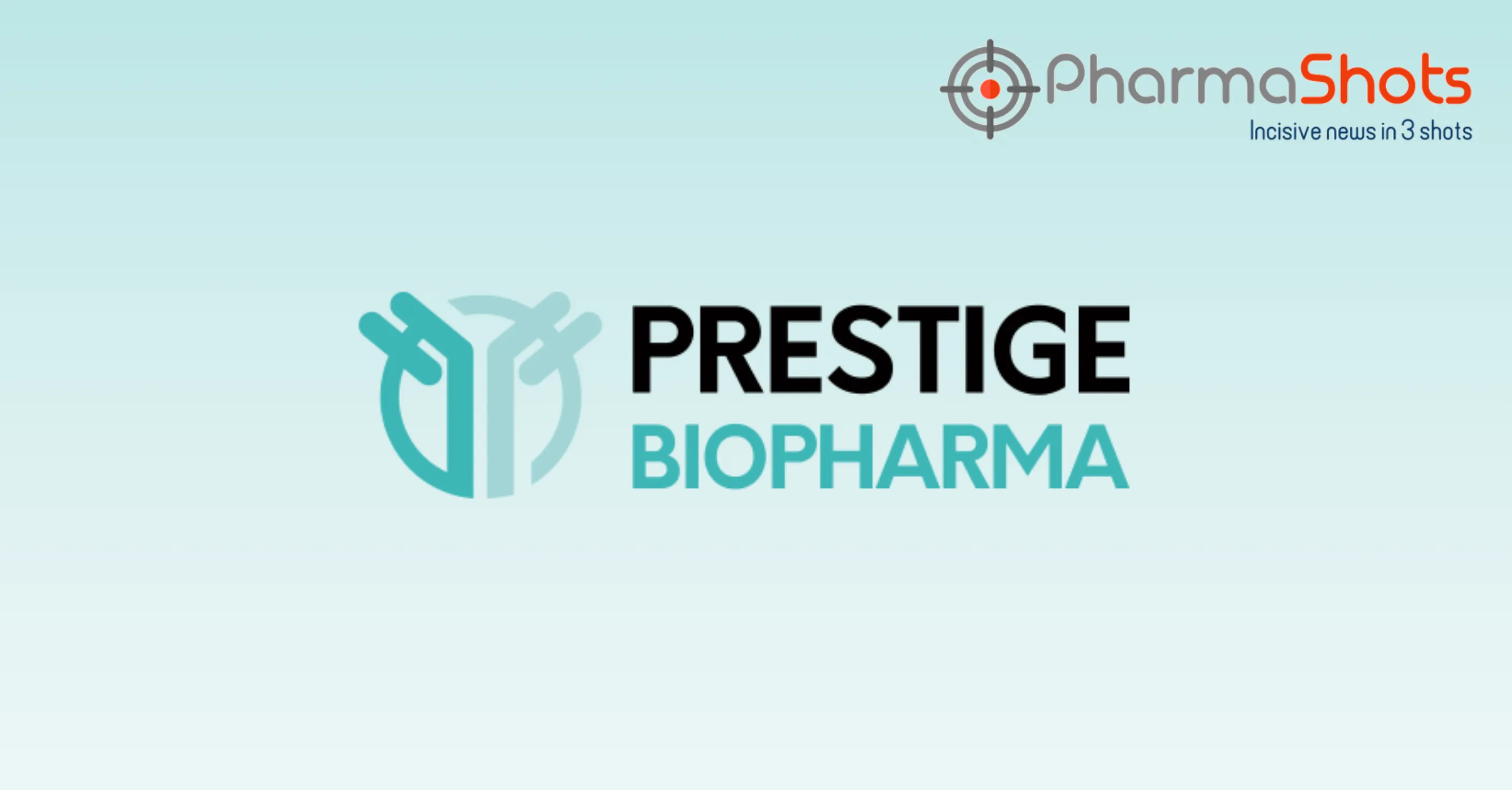 Prestige Biopharma Reports the CHMP’s Positive Opinion of Tuznue (Biosimilar, Herceptin)