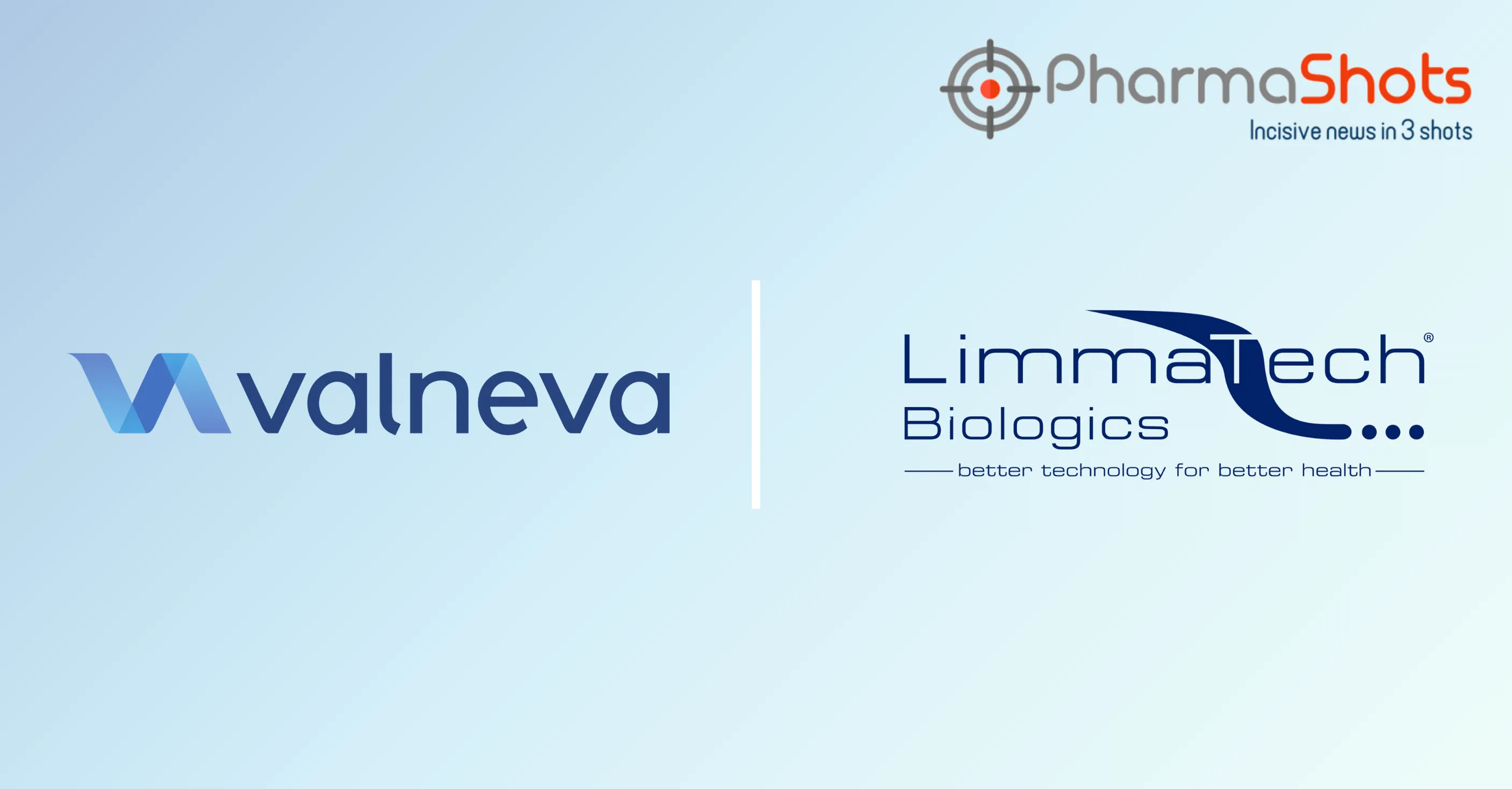 Valneva and LimmaTech Biologics Join Forces to Develop Shigella4V Against Shigellosis