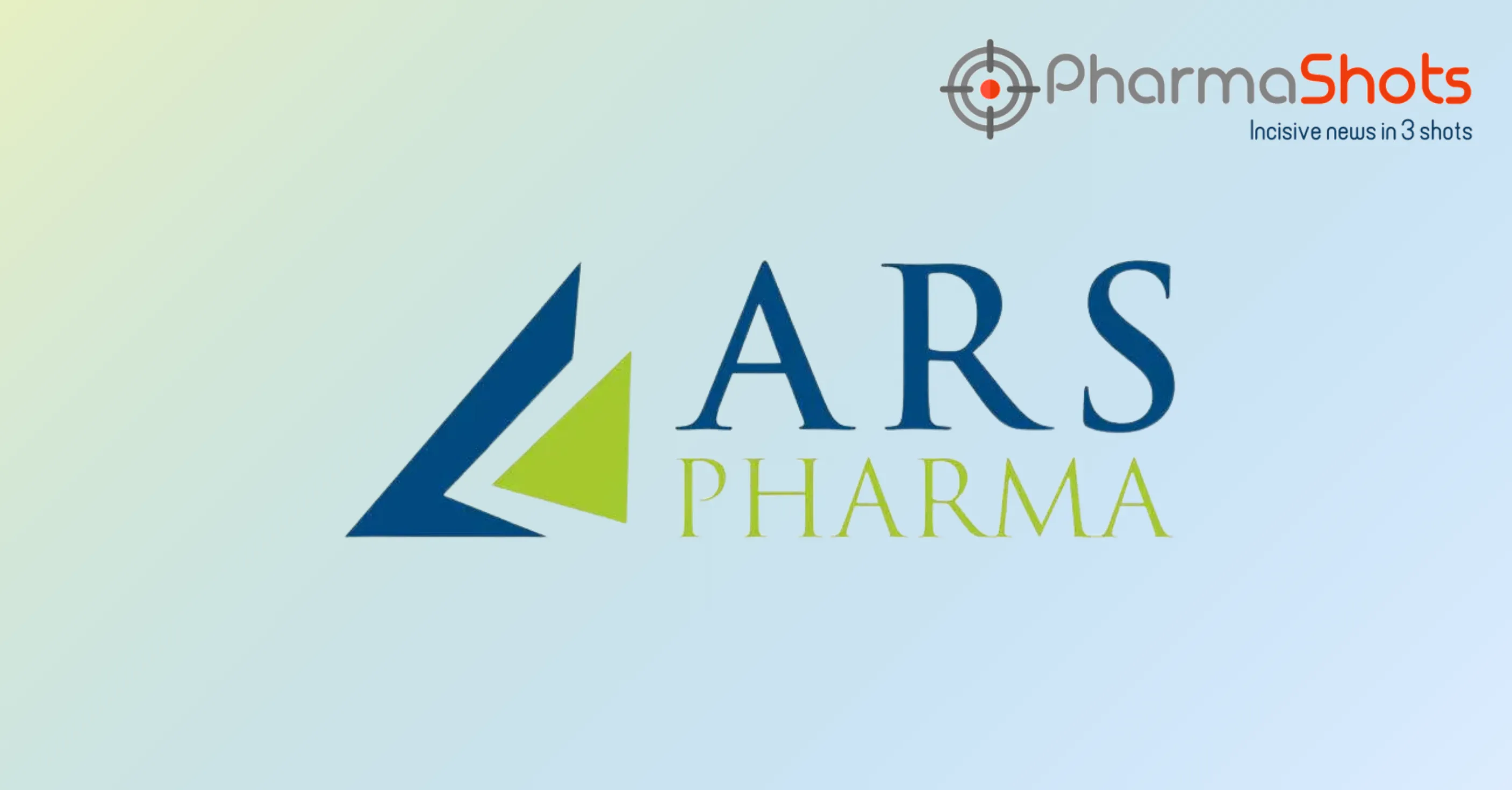 ARS Pharmaceuticals Reports the EC’s Approval of Eurneffy (Adrenaline Nasal Spray) to Treat Type I Allergic Reactions