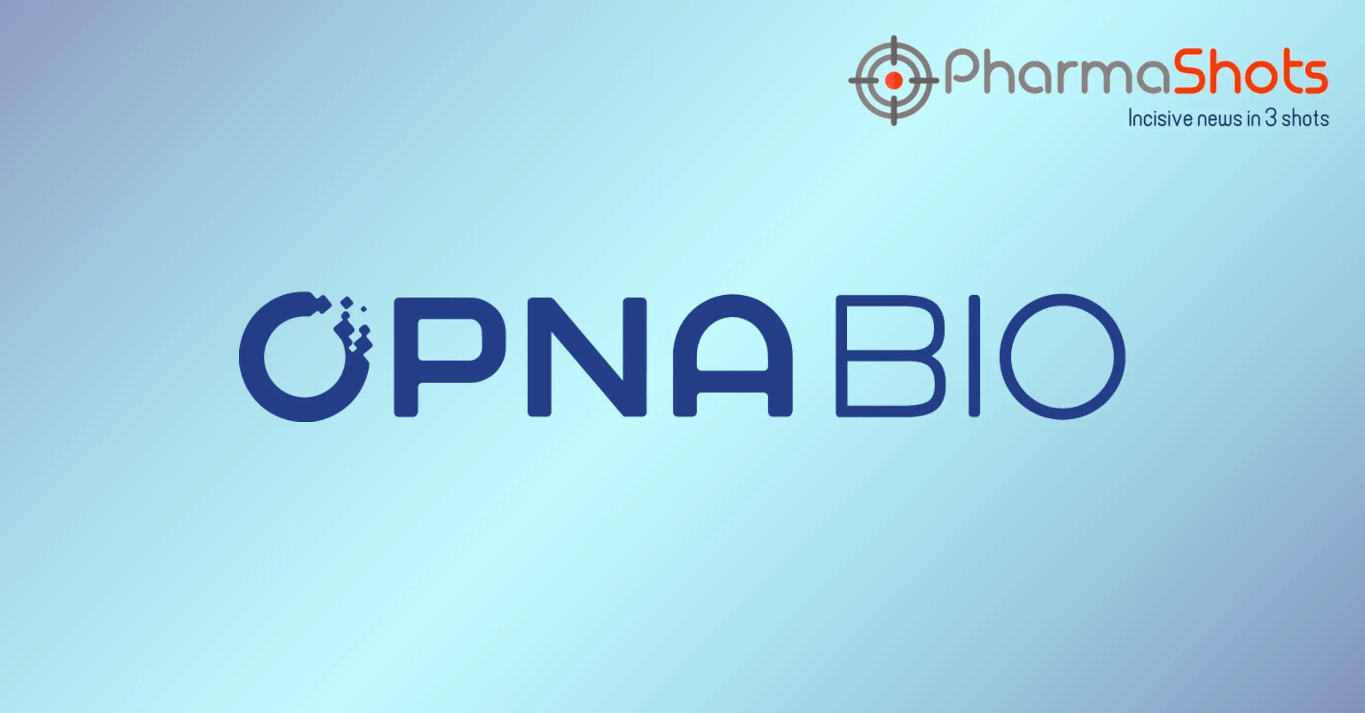 Opna Bio Doses the First Patient with OPN-6602 in P-I Trial of Multiple Myeloma