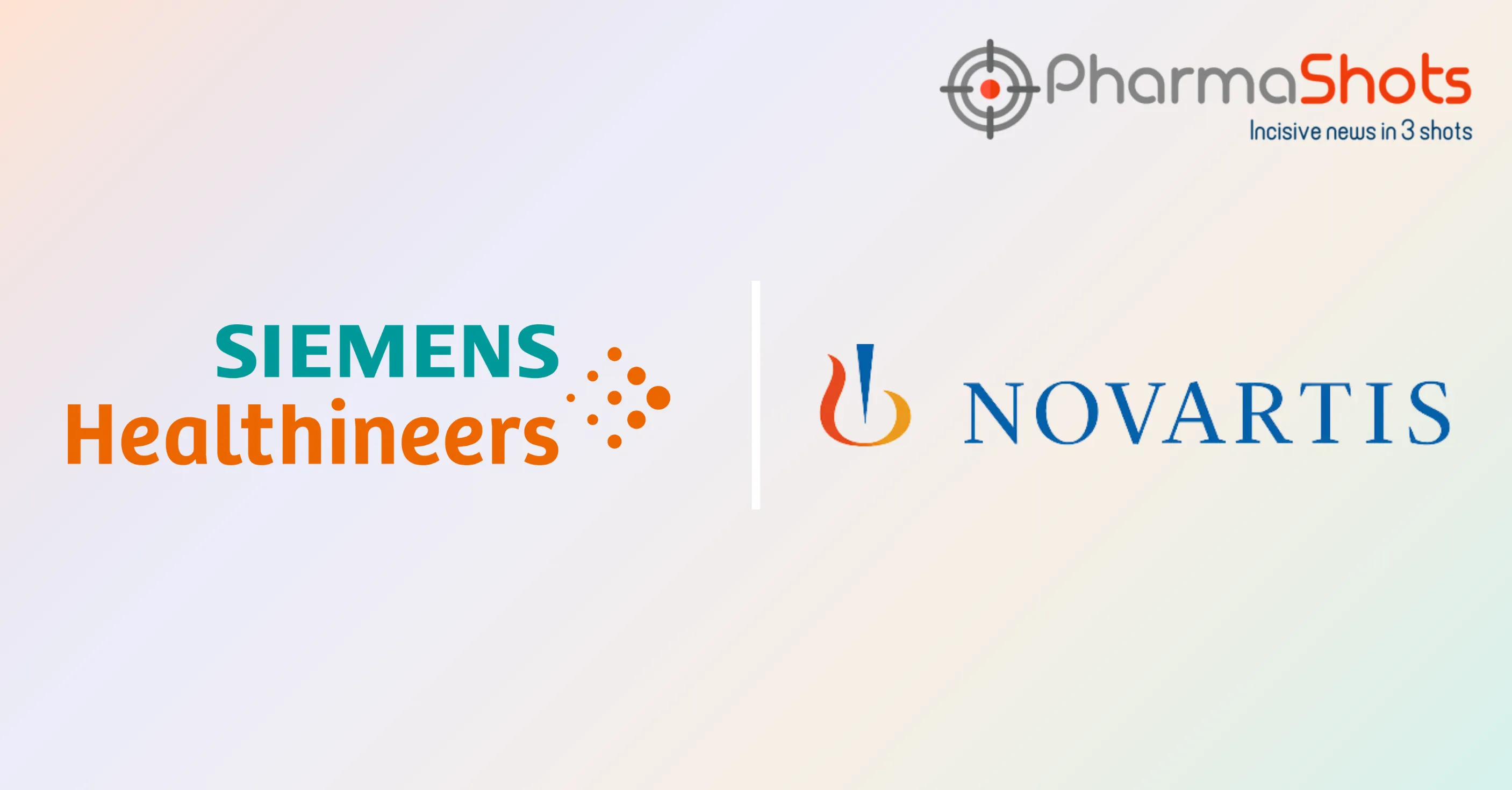 Siemens Healthineers to Acquire Novartis’ Radiodiagnostic Manufacturing and Distribution Network