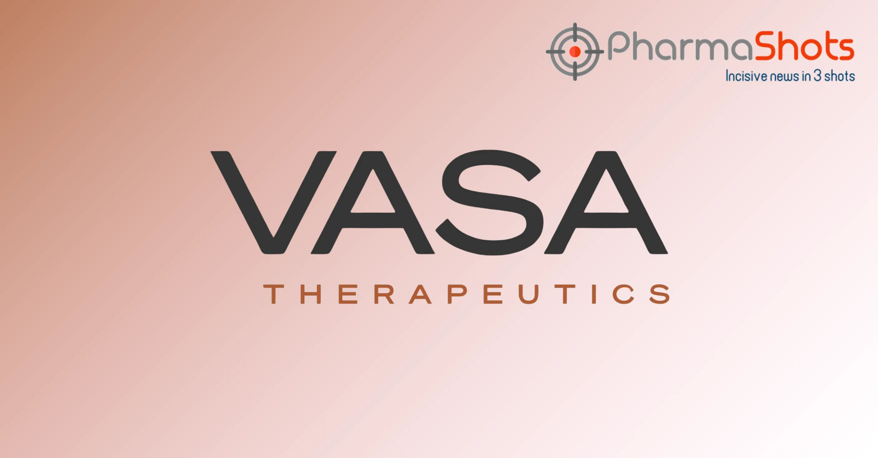 Vasa Therapeutics Reports the Initiation of the P-I Trial Evaluating VS-041 for the Treatment of HFpEF