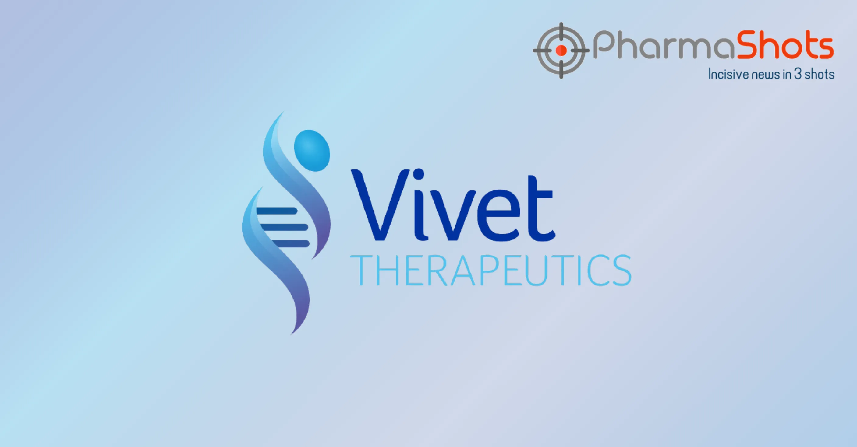 Vivet Therapeutics’ VTX-806 Receives the EC’s Orphan Drug Designation for Cerebrotendinous Xanthomatosis (CTX)