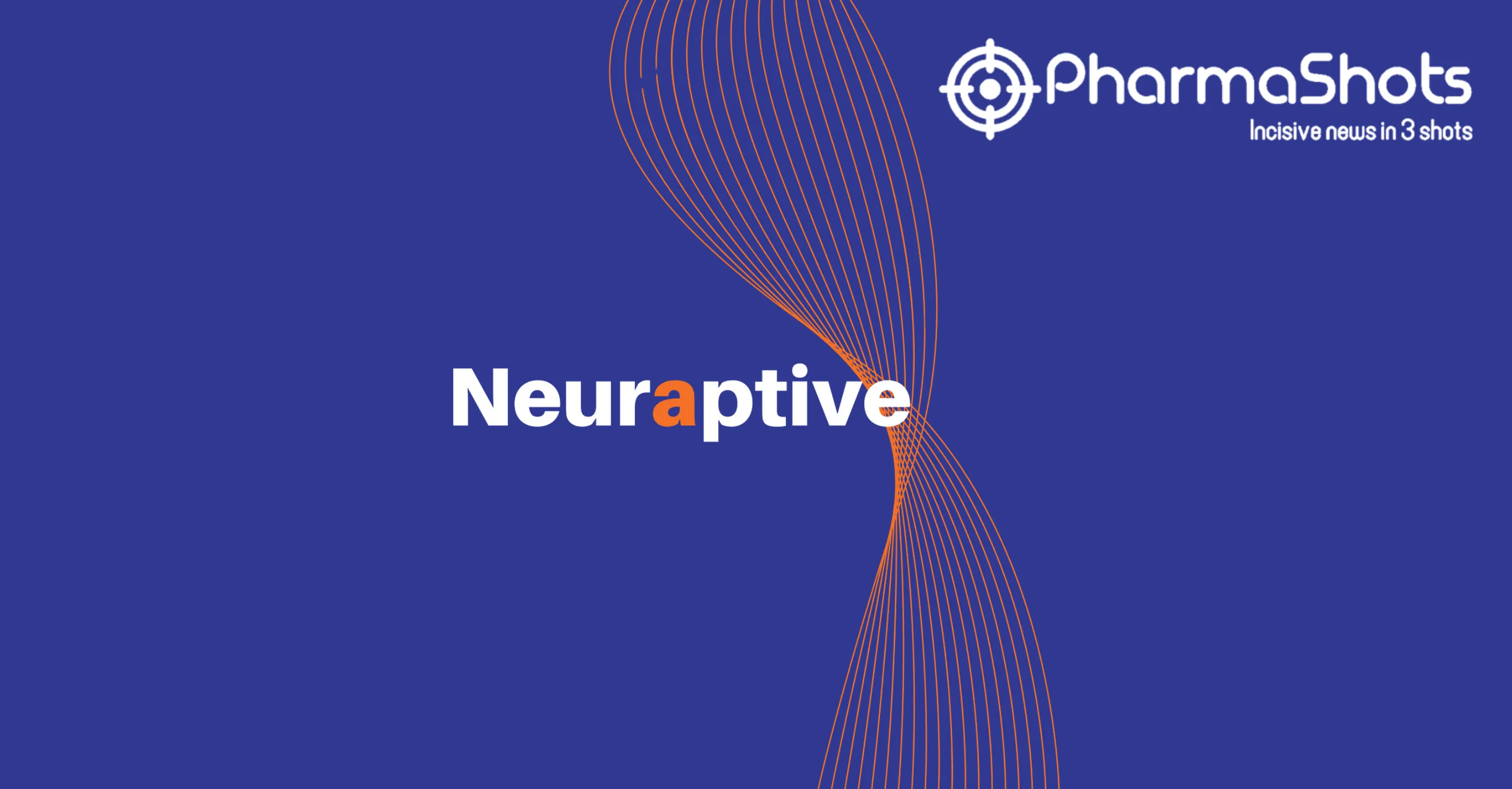 Neuraptive Therapeutics’ NTX-001 Gains the US FDA’s Breakthrough Therapy Designation to Treat Peripheral Nerve Injury Requiring Repair