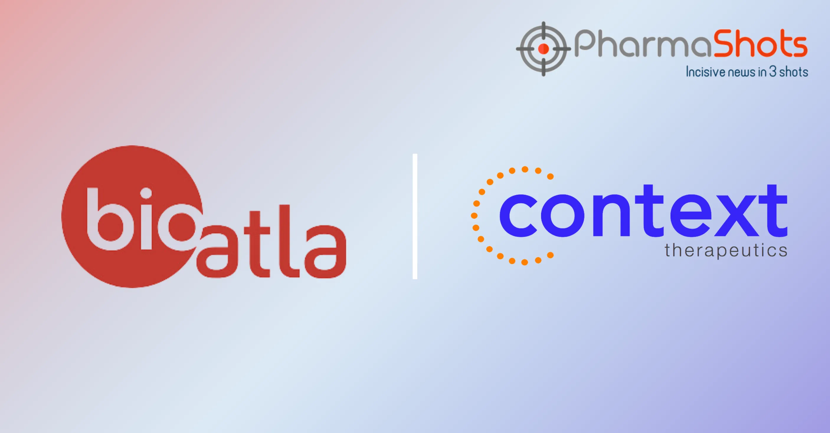 BioAtla Join Forces with Context Therapeutics to Develop and Commercialize BA3362 for Cancer Treatment