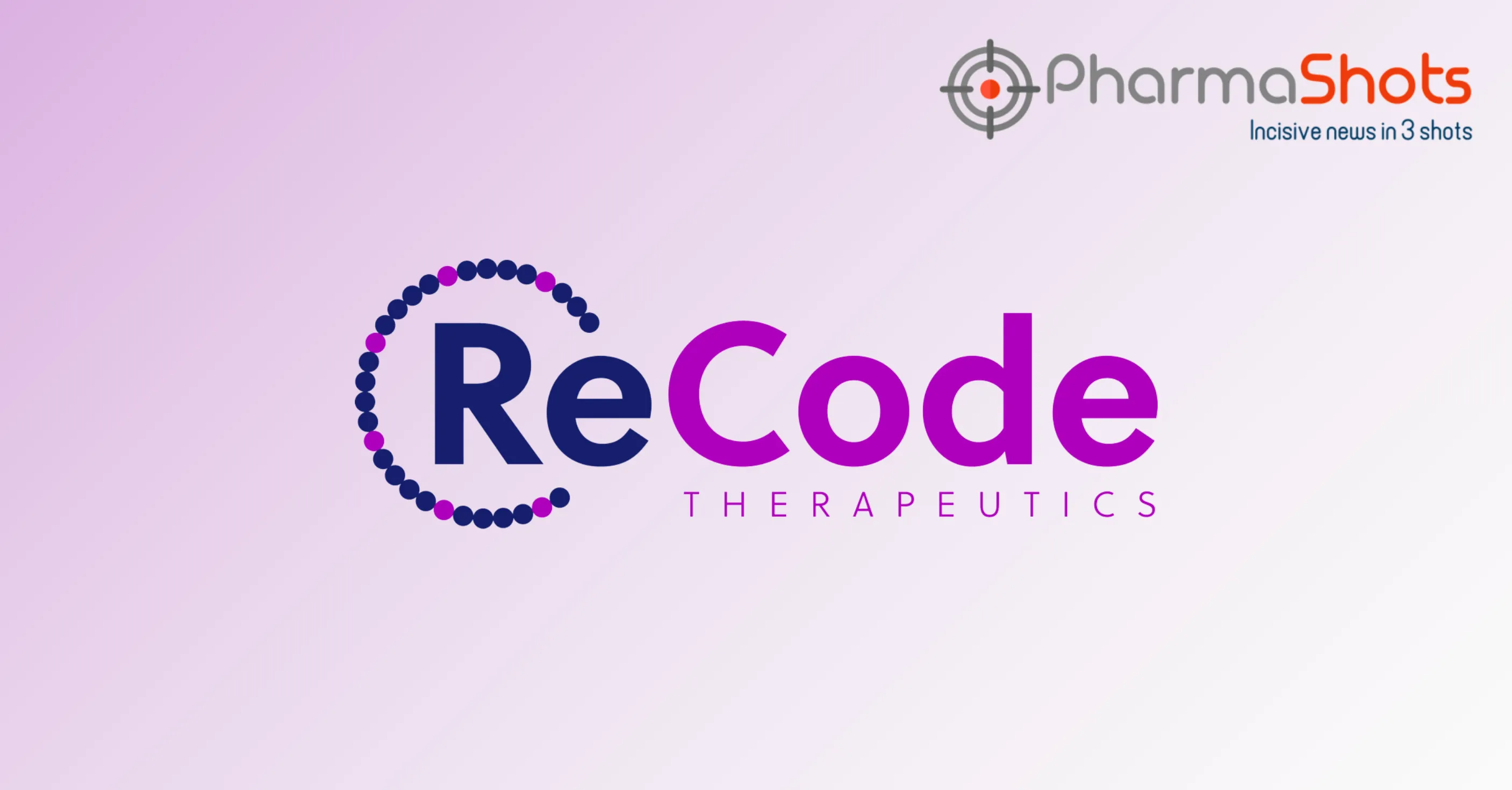 ReCode Therapeutics Reports the Preclinical Data of RCT2100 for Cystic Fibrosis