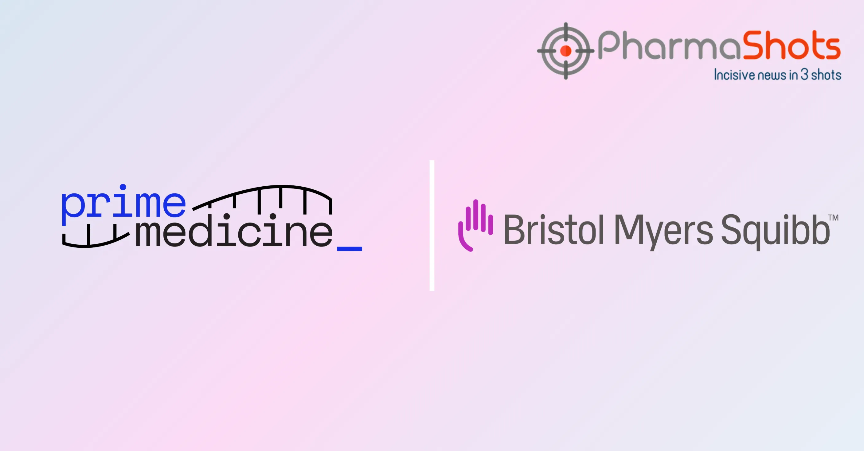 Prime Medicine and BMS Join Forces to Develop and Commercialize Various Prime Edited Ex Vivo T-Cell Therapies