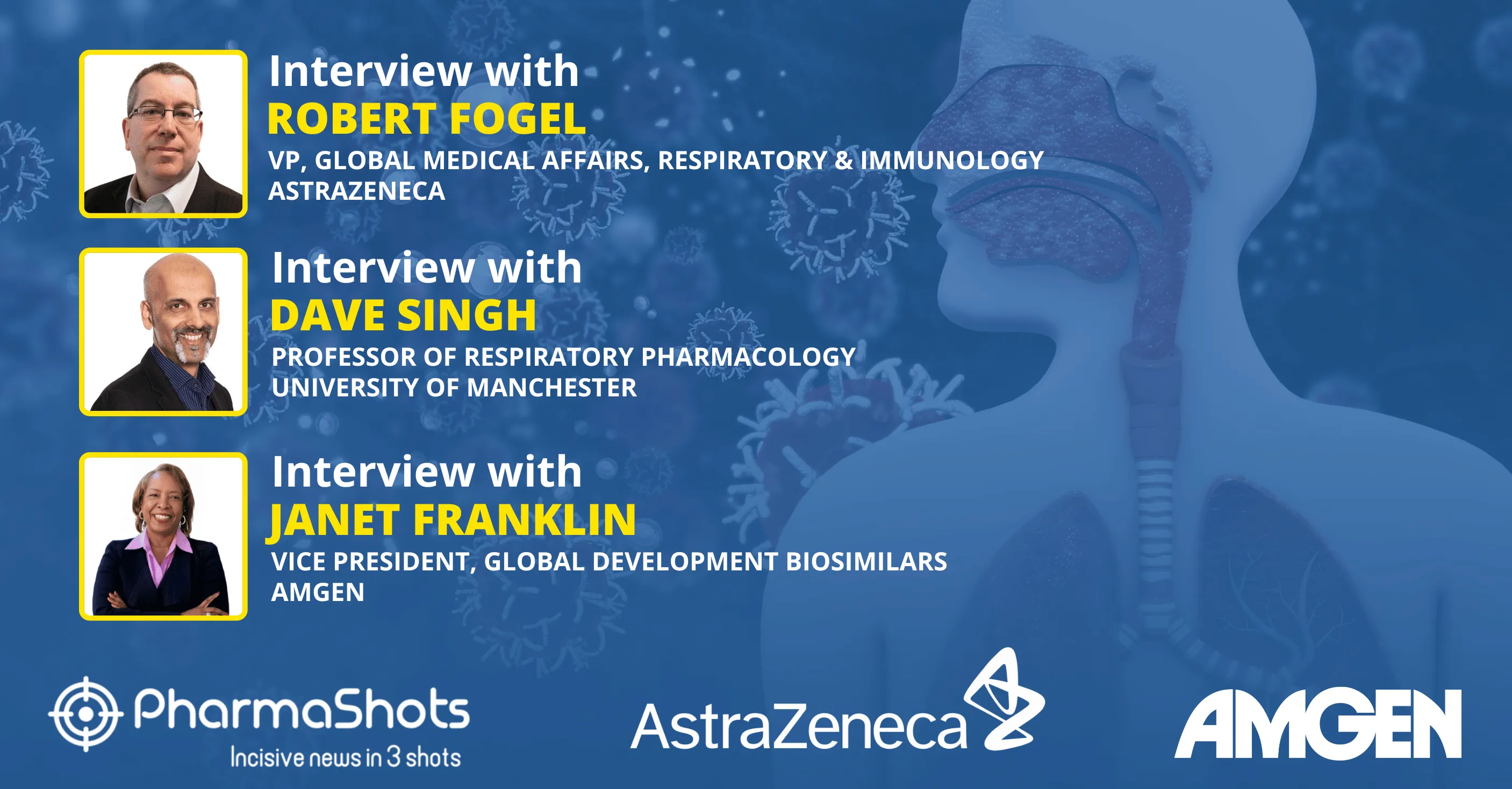 ATS 2024: Robert Fogel, Janet Franklin, and Dave Singh from AstraZeneca & Amgen in Conversation with PharmaShots