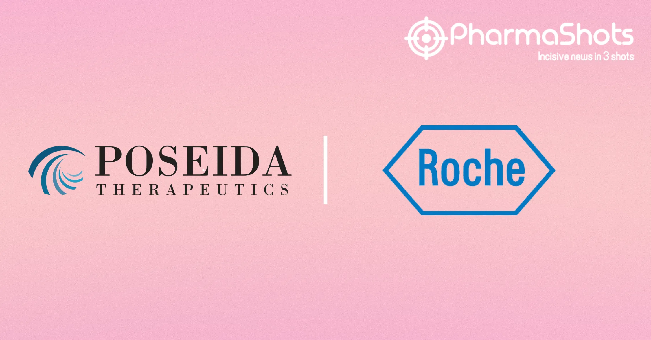 Poseida Therapeutics Nominates a New CAR-T Development Candidate Under Partnership with Roche