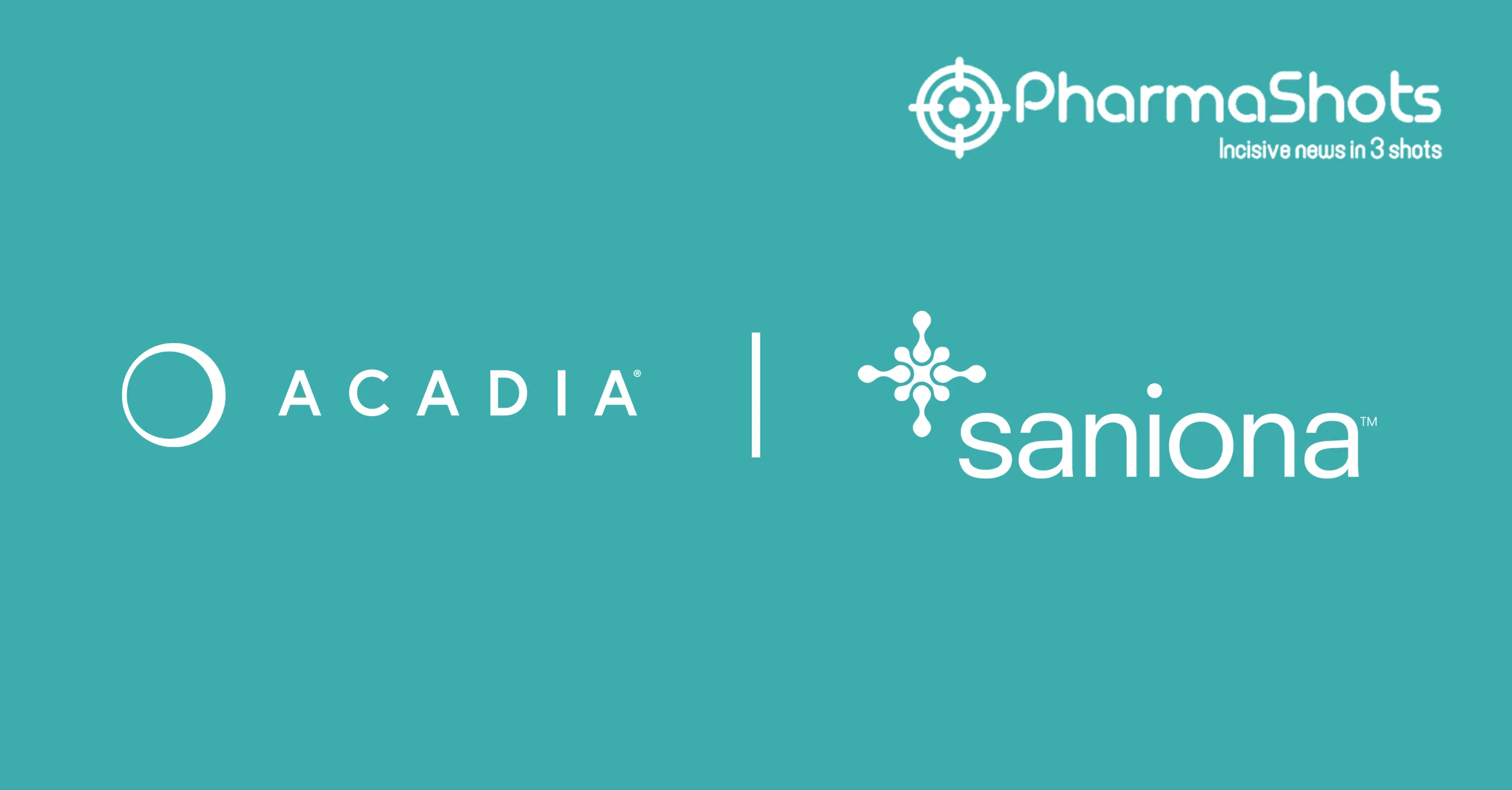 Acadia Pharmaceuticals Collaborates with Saniona to Develop and Commercialize SAN711