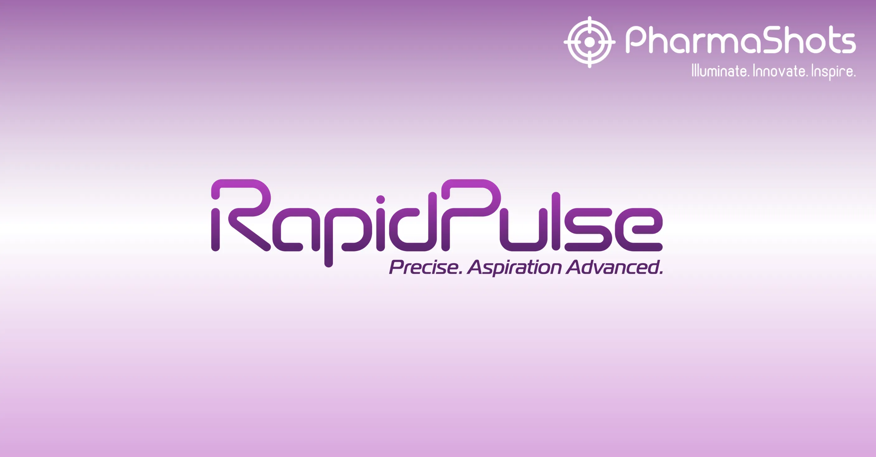 RapidPulse Secures the US FDA’s Approval to Initiate IDE Study of Cyclic Aspiration System in Patients with Acute Ischemic Stroke