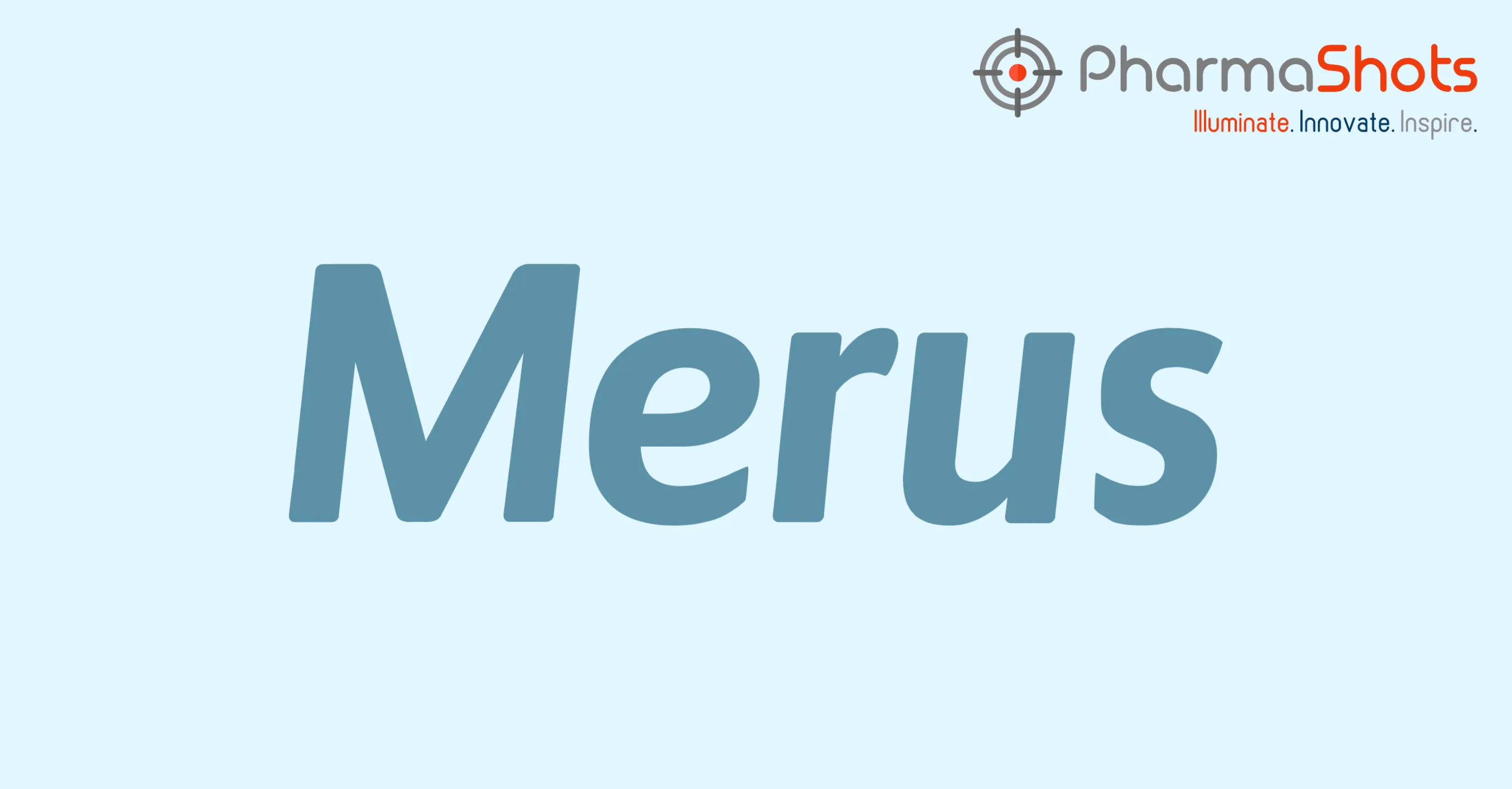 Merus Reports Dosing of First Patient in P-II Study Evaluating Petosemtamab in 3L+ mCRC