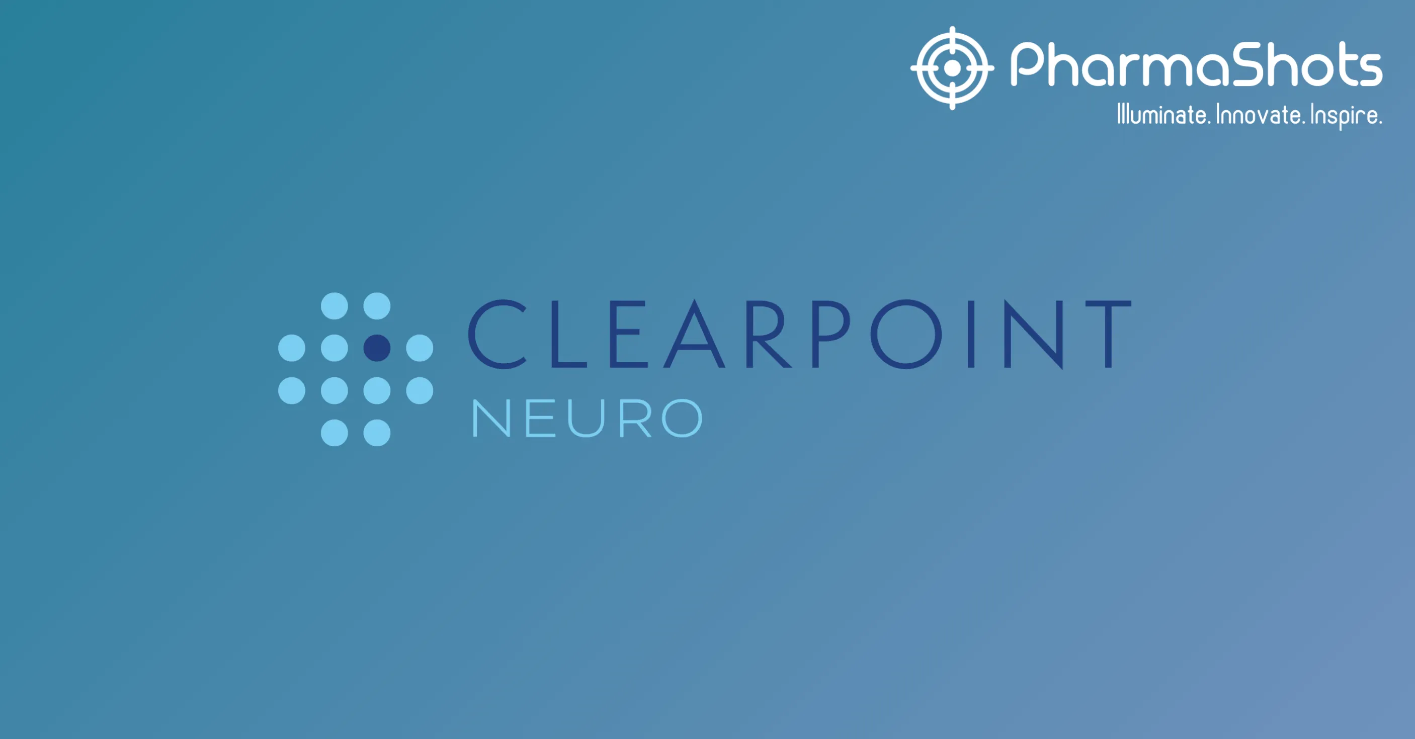 ClearPoint Neuro Receives US FDA’s 510(k) clearance for ClearPoint Navigation Software Version 3.0