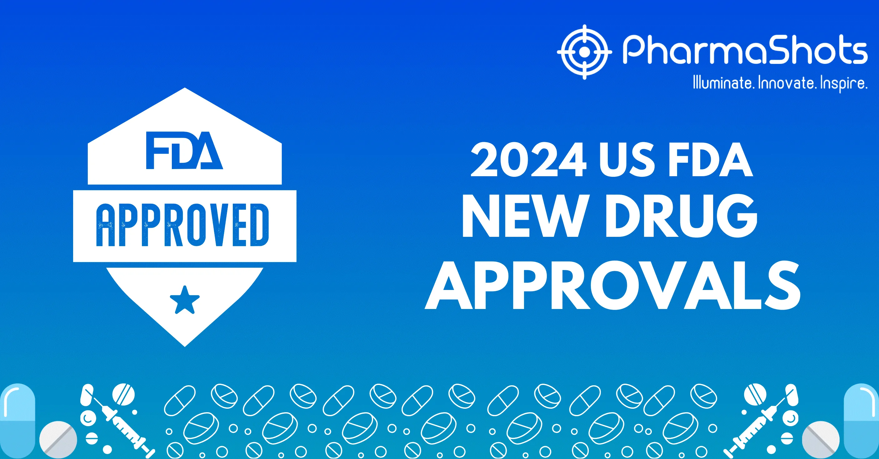 A Complete Account of FDA Approvals in 2024