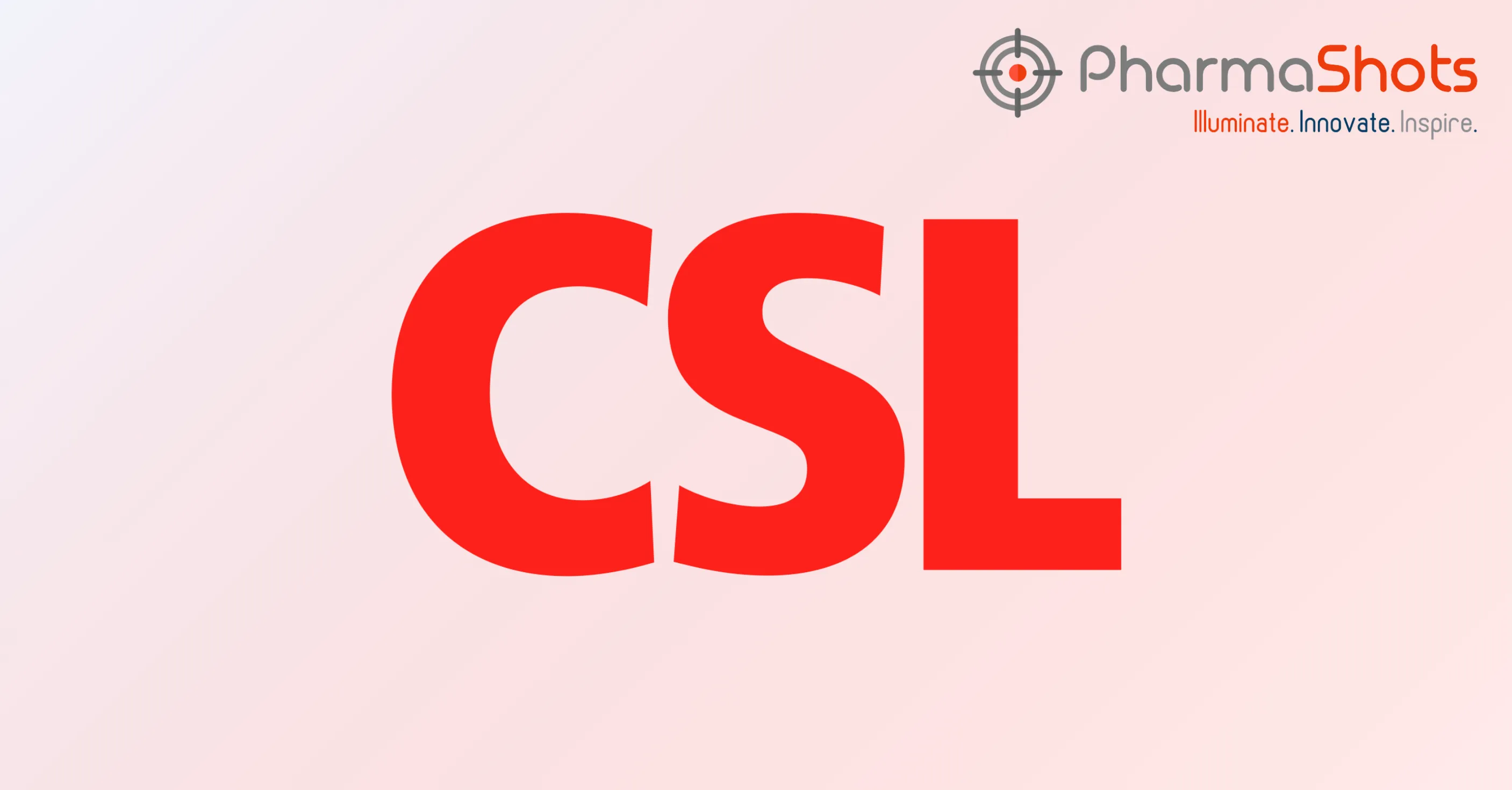 CSL Behring Receives the EC Approval for Andembry as a Prophylactic Treatment of HAE