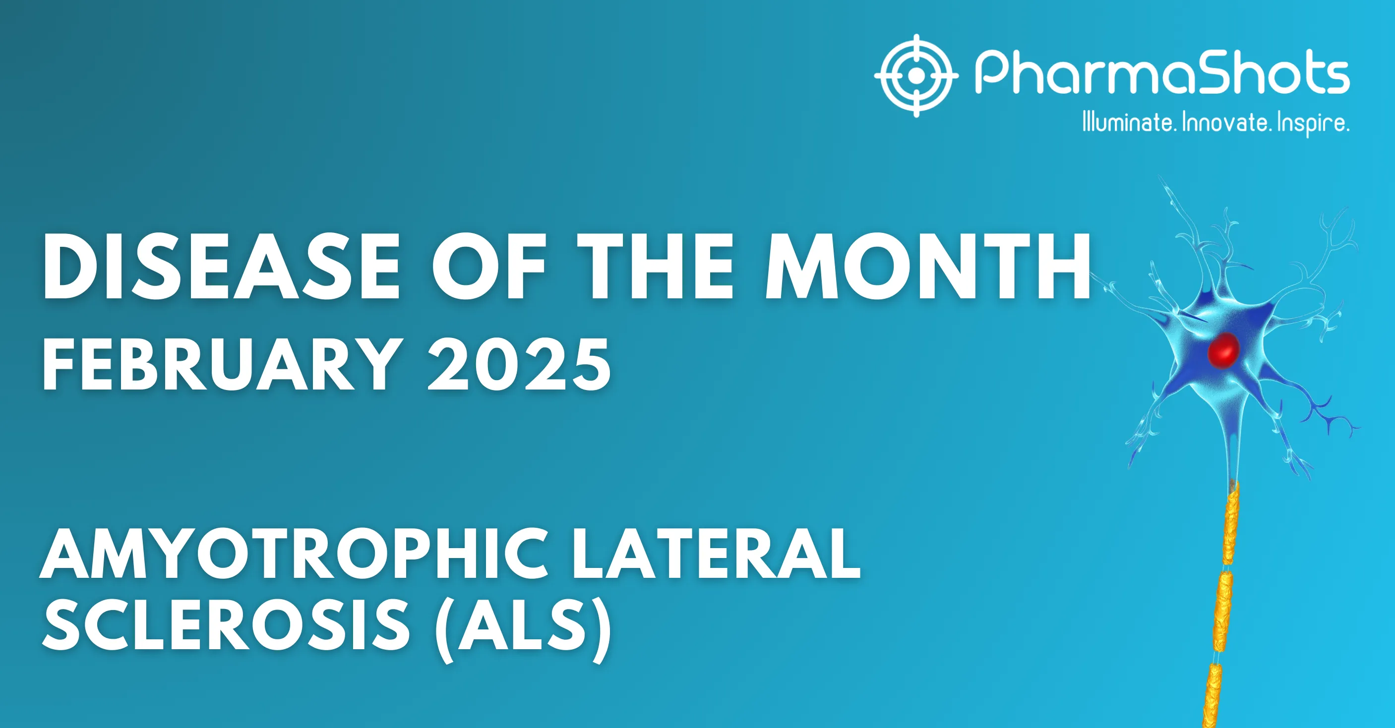 Disease of the Month – Amyotrophic Lateral Sclerosis (ALS)