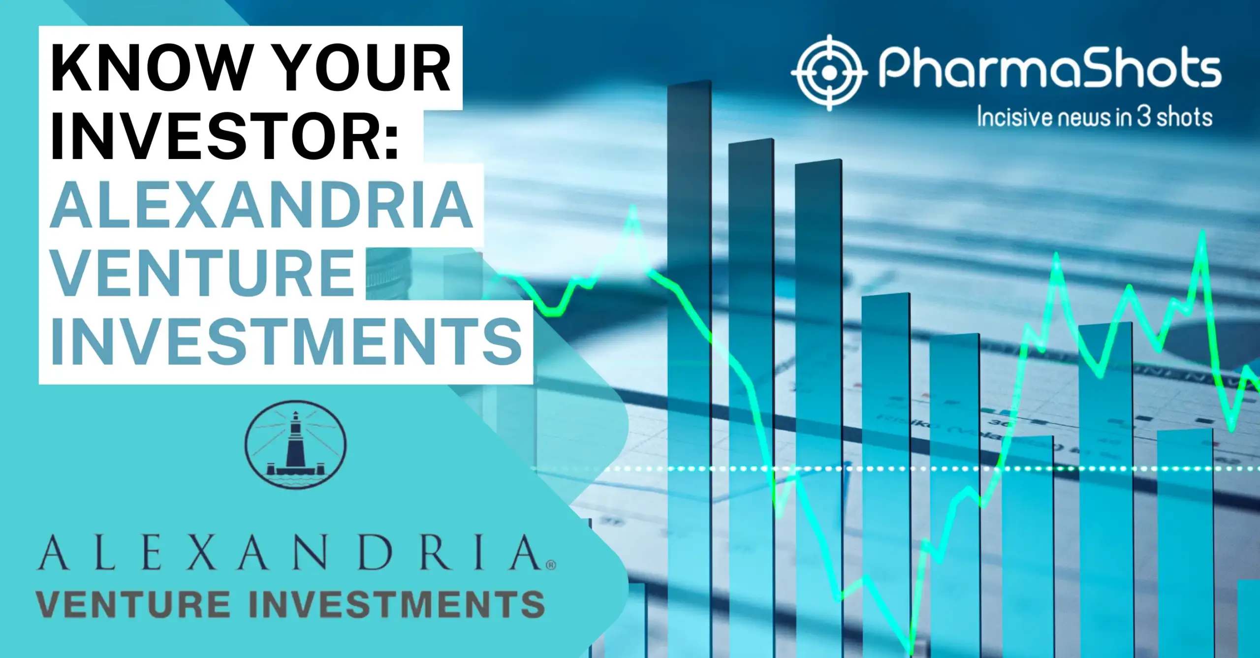 Know Your Investor: Alexandria Venture Investments