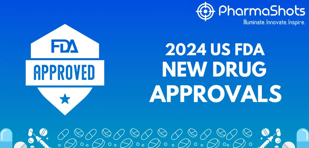 A Complete Account of FDA Approvals in 2024