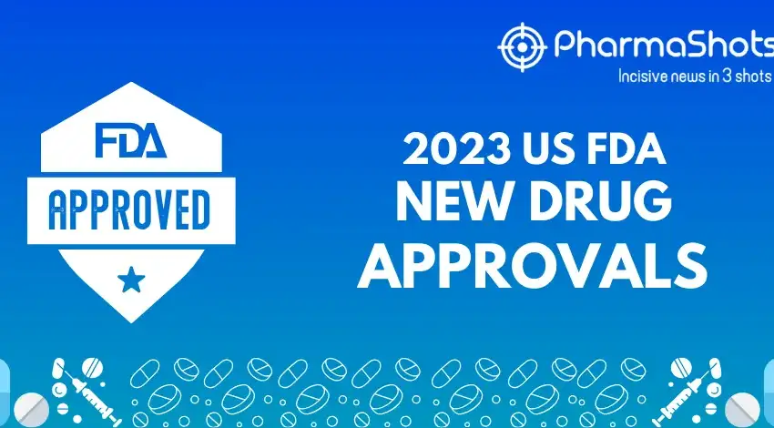 A Complete Account of FDA Approvals in 2023