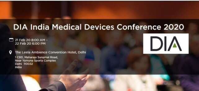 DIA India Medical Devices Conference from 21-22 February 2020 I New Delhi, India