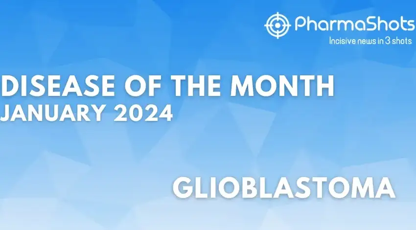 Disease of the Month - Glioblastoma