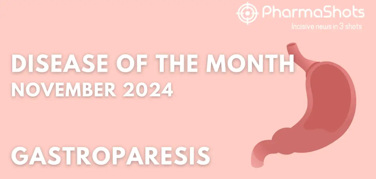 Disease of the Month – Gastroparesis