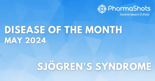Disease of the Month – Sjögren’s Syndrome