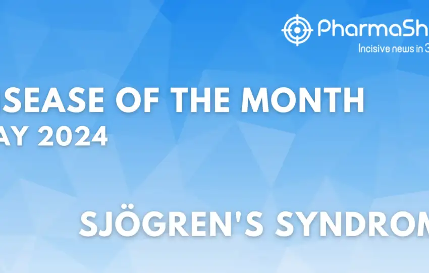 Disease of the Month – Sjögren’s Syndrome