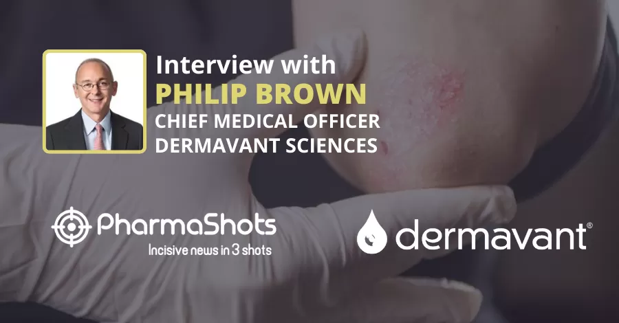 PharmaShots Interview Dermavant’s Philip Brown Shares Insight on the P-III (PSOARING 3) Study of Tapinarof